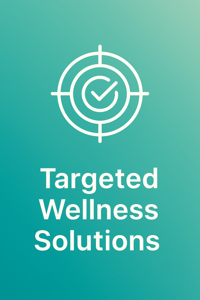 Targeted wellness supplements for specific health goals and personalized support
